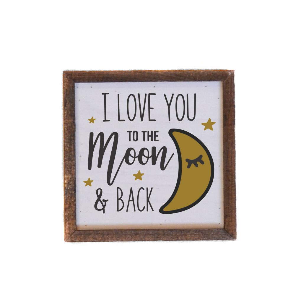 I LOVE YOU TO THE MOON & BACK BOX SIGN