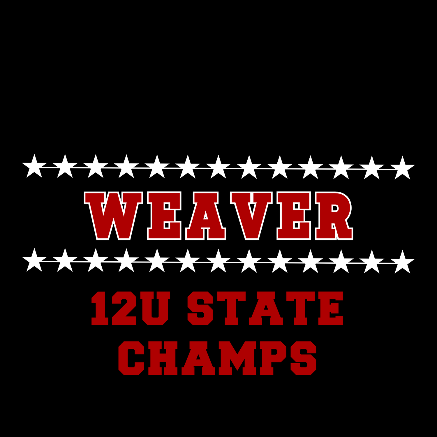 WEAVER 12U STATE CHAMPS
