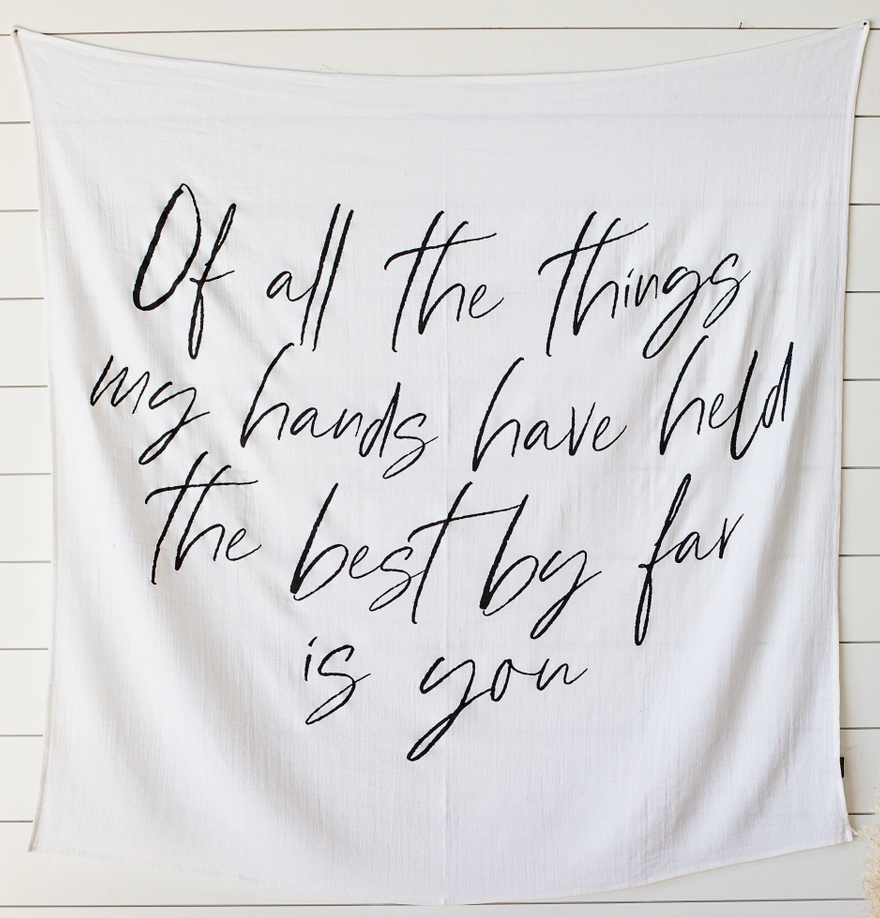 "OF ALL THE THINGS" SWADDLE BLANKET